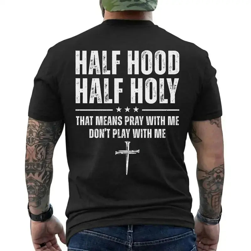 Elevate Your Style with the Half Hood Half Holy Pray with Me Graphic Tee, Hoodie, and Crewneck Sweatshirt - Perfect for Father's Day and Everyday Streetwear!